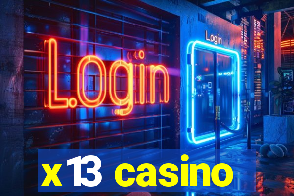 x13 casino